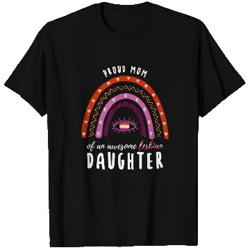 Discover Rainbow Mom Lesbian Daughter T Shirts