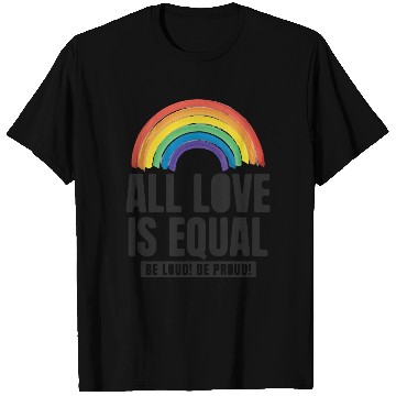 Discover All Love Is Equal LGBTQ PRIDE MONTH T Shirts