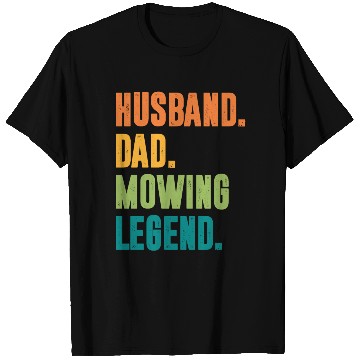 Discover HUSBAND DAD MOWING LEGEND FUNNY T Shirts