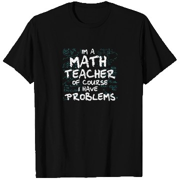 Discover Math Teacher Art Statistics Algebra Mathematics T Shirts