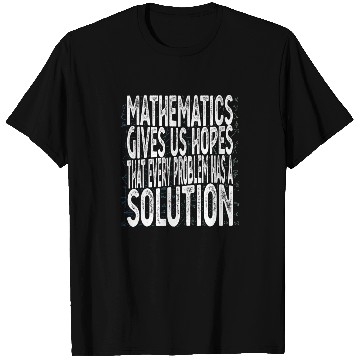 Discover Mathematics Give Us Hope Cute Funny Math Lover Pun T Shirts