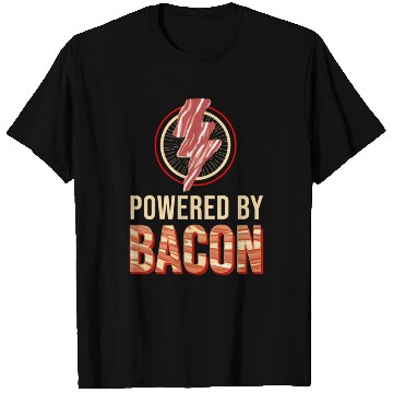 Discover Powered By Bacon For Bacon Lover T Shirts