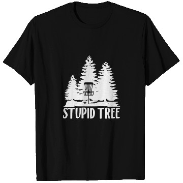 Discover Stupid Tree Disc Golf T Shirts