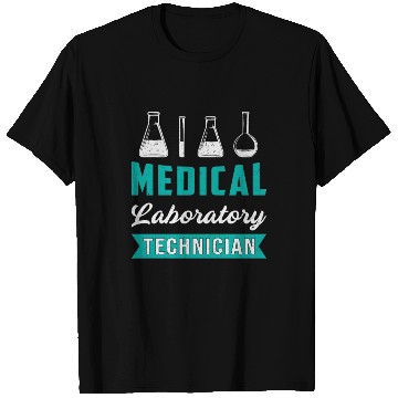 Discover Medical Laboratory Technician Science Lab Tech T Shirts