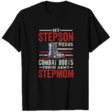 Discover My Step Son Wears Combat Boots Proud Army Stepmom T Shirts