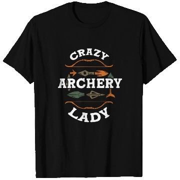 Discover Crazy Archery Lady Archer T Shirts