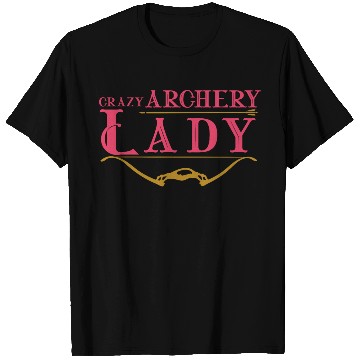 Discover Crazy Archery Lady Archer T Shirts