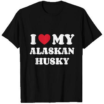 Discover I Love My Alaskan Husky T Shirts