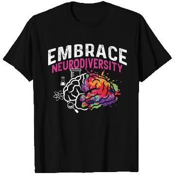 Discover Embrace Neurodiversity Psychiatrist Gift T Shirts
