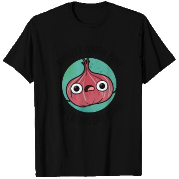 Discover Another Onion PUn For Crying Out Loud Funny Veggie T Shirts