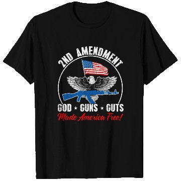 Discover 2nd Amendment God Guns Guts Made America Free Gun T Shirts