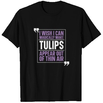 Discover Tulip Garden Gardening T Shirts