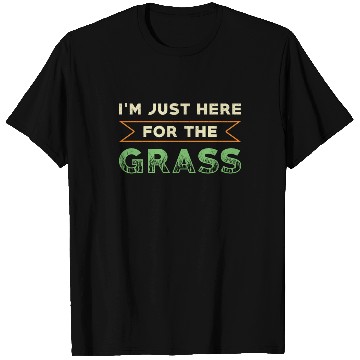 Discover Lawn Mower I'm Just Here For The Grass Lawn Mowing T Shirts