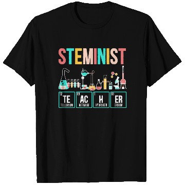 Discover Steminist Teacher Engineering Biologist Science T Shirts