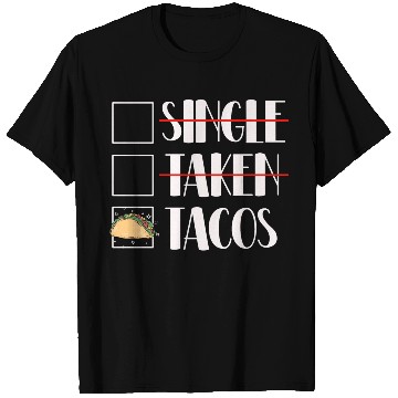 Discover Taco Relationship Funny Taco Lover T Shirts