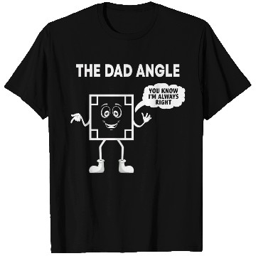 Discover The Dad Angle Funny Fathers Day Dad who Loves Math T Shirts