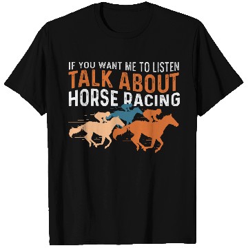 Discover Talk about Horse Equestrian Gift T Shirts