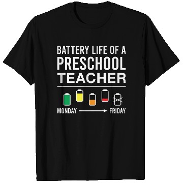 Discover Battery Life of A Preschool Teacher Funny T Shirts