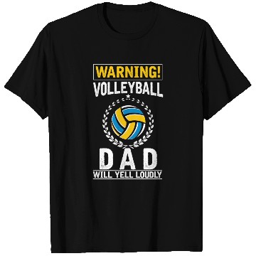 Discover Volleyball Dad Loud Yelling Father T Shirts