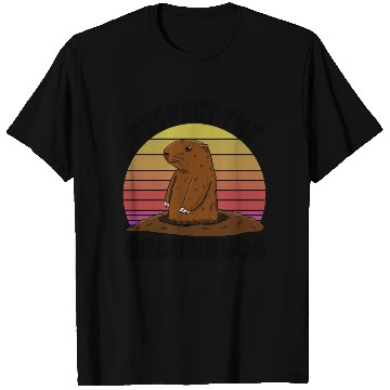 Discover Respect The Groundhog T Shirts