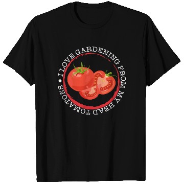 Discover Tomato Vegetable T Shirts, I Love Gardening From My