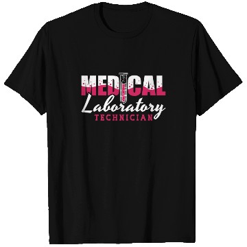 Discover Medical Laboratory Technician Chemist Lab Tech T Shirts