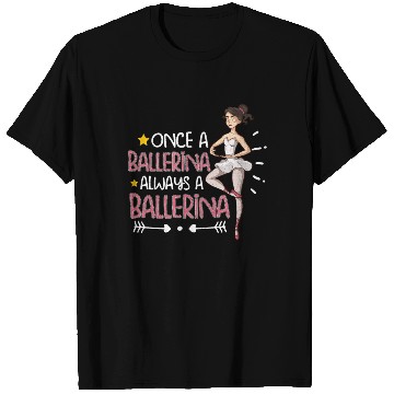 Discover Ballet Ballerina Dance Dancer Dancing Ballet Gift T Shirts