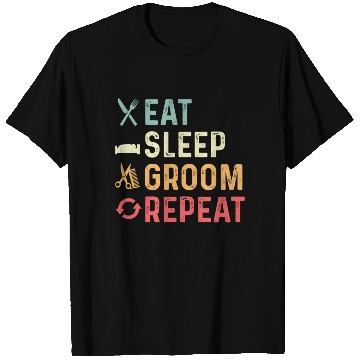 Discover Eat Sleep Groom Pet Groomer Gift T Shirts