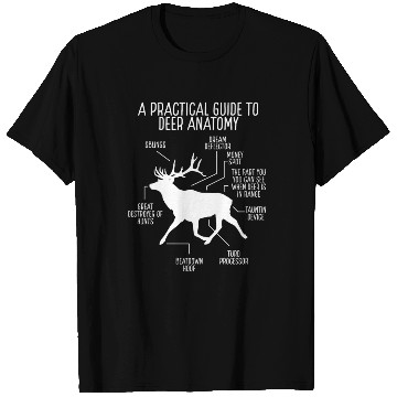 Discover Deer Hunting Anatomy of Deer Removal Technician T Shirts