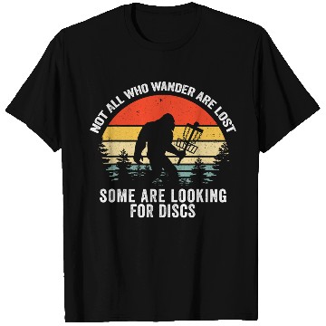 Discover Not All Who Wander Are Lost Disc Golf Bigfoot T Shirts