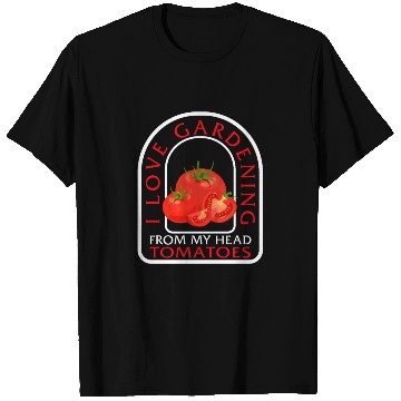 Discover Tomato Vegetable T Shirts, I Love Gardening From My