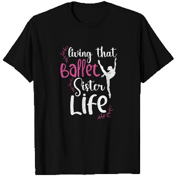 Discover Ballet Ballerina Dance Dancer Dancing Ballet Gift T Shirts