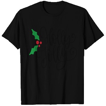 Discover Holly Jolly Mistletoe Holiday T Shirts