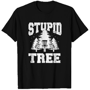 Discover Stupid Tree Funny Disc Golf T Shirts