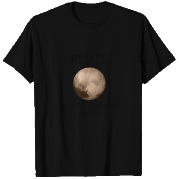 Discover Pluto Never Forget Funny Science Gear T-Shirts
