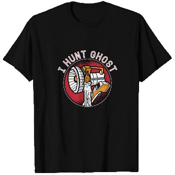 Discover Ghost Hunter I Hunt Ghost Paranormal Ghost Hunting T Shirts
