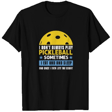 Discover Pickleball Lovers Funny Pickleball T Shirts