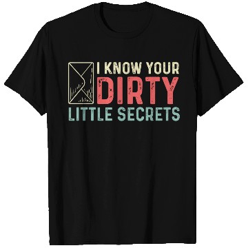 Discover Little Dirty Secrets Joker Gift T Shirts