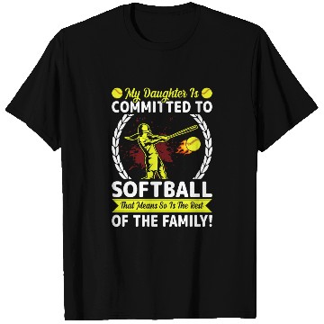 Discover Softball Player Mom/dad My Daughter Is Committed T Shirts