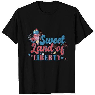 Discover Sweet Land Of Liberty T Shirts