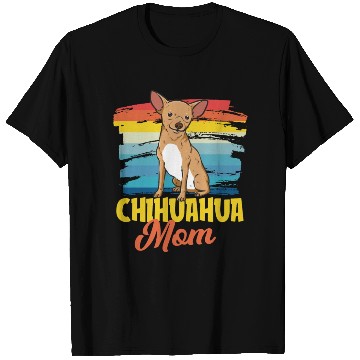 Discover Chihuahua Mom T Shirts