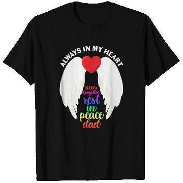 Discover Never Forgotten Rest In Peace Dad T Shirts