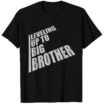 Discover Leveling up big brother T Shirts