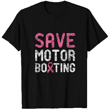 Discover Save Motor Boating - Beat Breast Cancer T Shirts