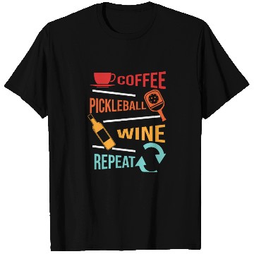 Discover Coffee Pickleball Wine Repeat for Men Women T Shirts
