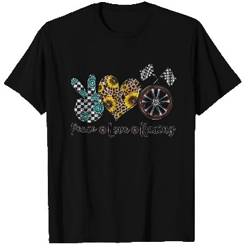 Discover Peace Love Racing T Shirts