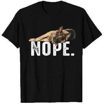 Discover Nope Lazy German Shepherd Dog Lover Gift T Shirts