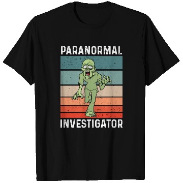 Discover Ghost Hunting Paranormal Investigator T Shirts