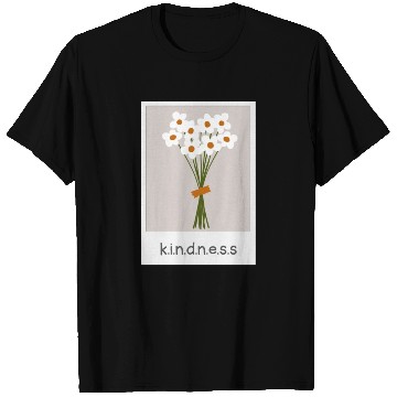 Discover T Shirts Flower Kindness for woman
