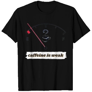Discover caffeine est faible T Shirts